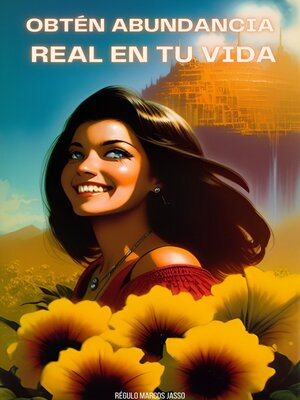 cover image of Obtén Abundancia Real En Tu Vida